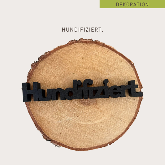 Hundifiziert.